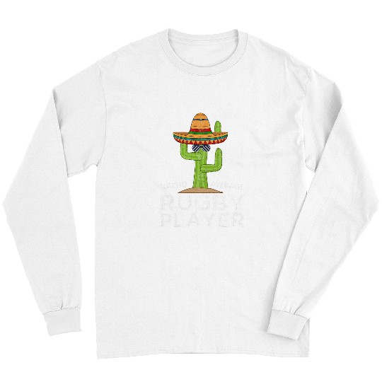Sport Rugby Fun Hilarious Funny Rugby Player Long Sleeves