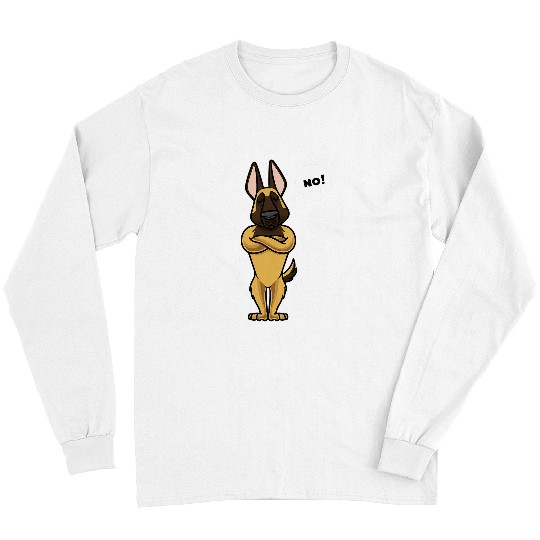 Belgian Malinois Pet Stubborn Malinois Belgian Shepherd Dog funny 330 Long Sleeves