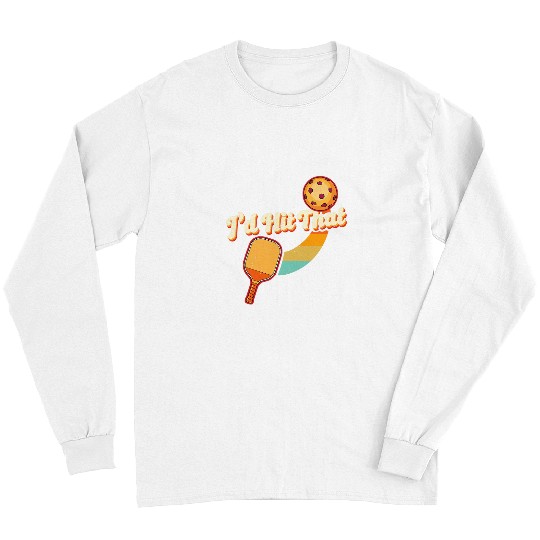 Sport Pickleball Player Pickle Ball Mens Womens 23 Long Sleeves