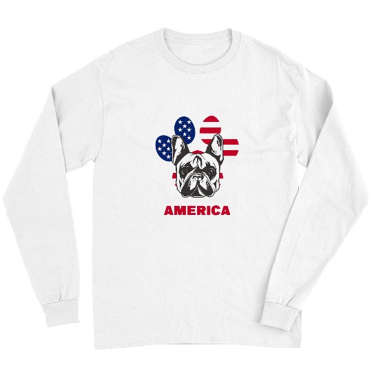 French Bulldog Pet Frenchie Dog USA 4th of july Patriotic Dog American French Bulldog French Bulldog Long Sleeves