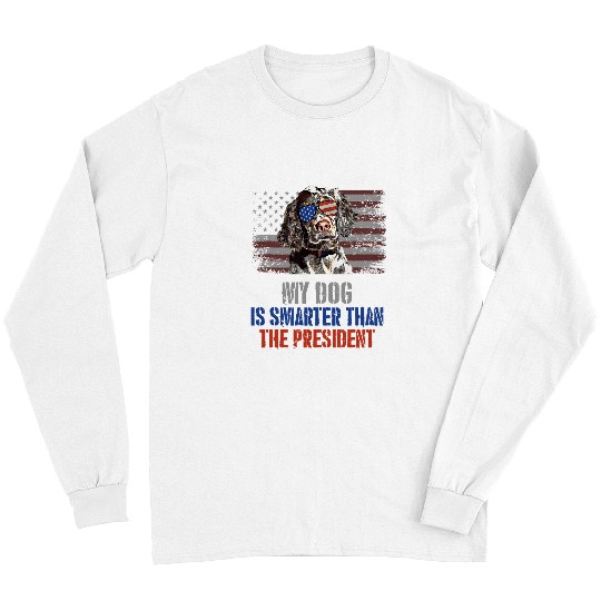English Setter Pet My English Setter Dog Smarter than President Long Sleeves
