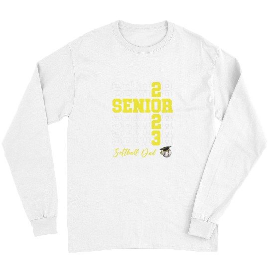 Sport Softball Senior Softball Dad Gift Class of Senior Long Sleeves