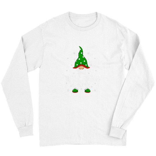 Funny Matching Family Im The Ballerina Gnome Christmas Long Sleeves