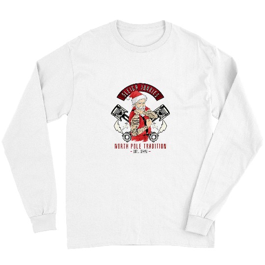 SLEIGH JUNKIES NORTH POLE TRADITION Motorcycle Santa Long Sleeves