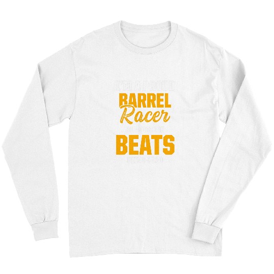 Horse Pet Barrel Racing Dad Horse Race Rodeo Racer 213 8 Long Sleeves