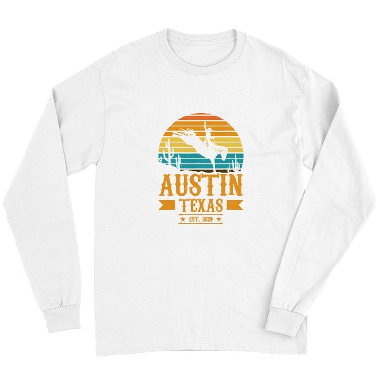 Horse Pet Austin Texas Rodeo Rider Horse Austin Souvenir Texas Long Sleeves