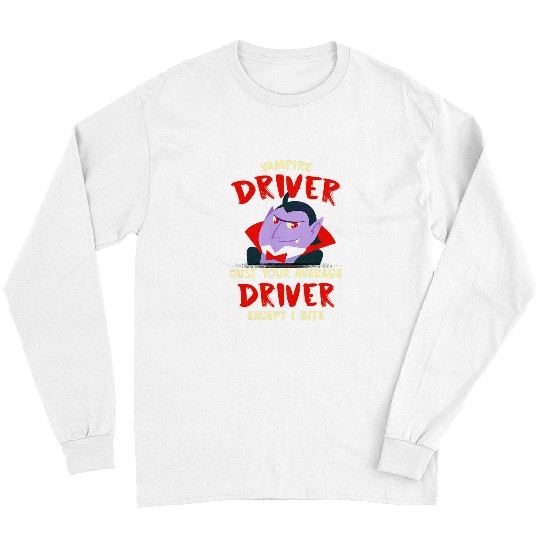 Vampire Driver Halloween Driving Scary Motorist Blood Sucker Long Sleeves