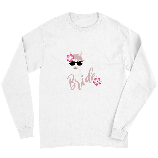 Llama Pet Bride to be llama alpaca bachelorette Party Long Sleeves