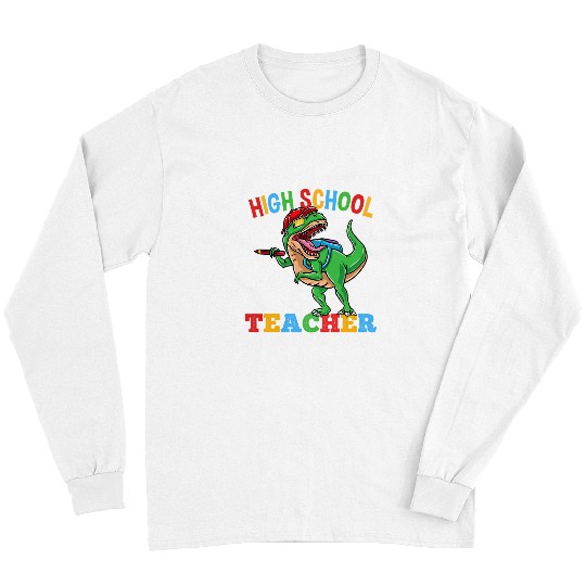 Dinosaur Pet High School Teacher TRex Dinosaur Back To School Boys Long Sleeves
