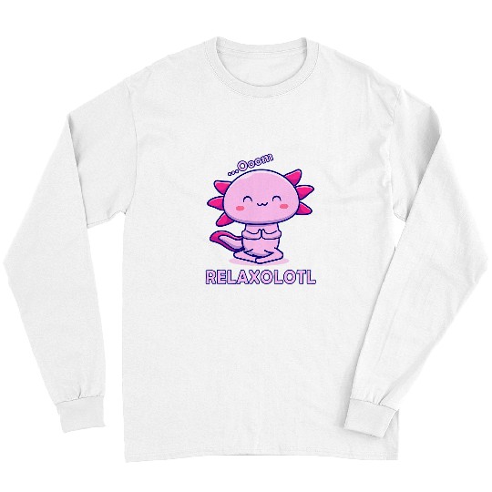 Axolotls Pet RelAxolotls Salamander Lurch Axolotls Yoga Meditation Long Sleeves