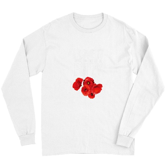 Big Poppy Flowers Floral Designer Gift 2Funny Florist Pun Long Sleeves