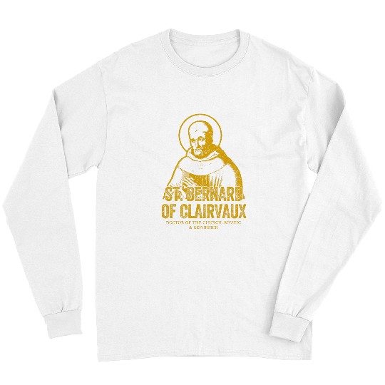 Catholicism Gold St  Bernard Of Clairvaux Christian Saint 1 Long Sleeves