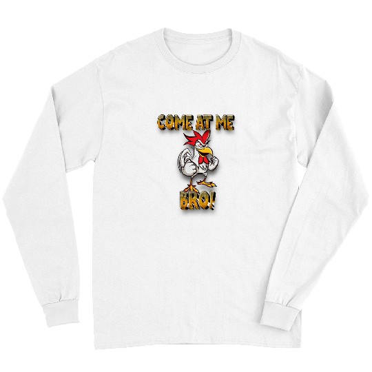 Chicken Pet Feisty and Hilarious Fighting Chicken Rooster Rumble Long Sleeves