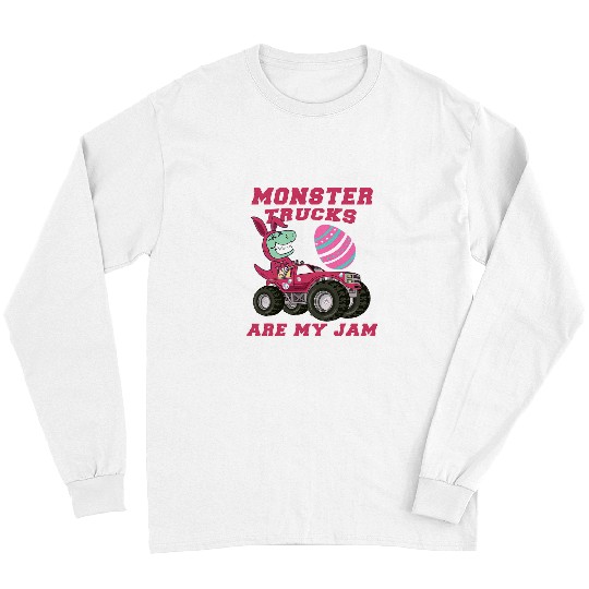 Dinosaur Pet Easter T rexs Riding Monster Trucks are my Jam Long Sleeves