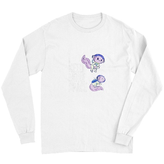 Axolotls Pet Space Galaxy Flying Axolotls Spacesuit Salamander Spaceship 98 Long Sleeves