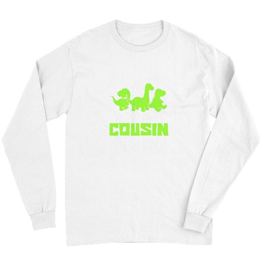 Dinosaur Pet  Cousin Crew Dinosaur Family Member Group Cousins Long Sleeves