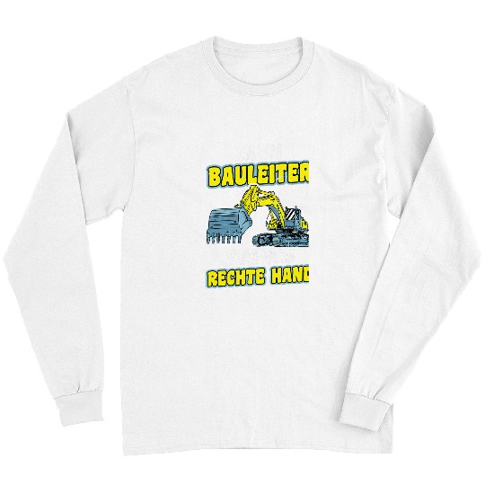 Excavator Fun Mini Construction Manager Papas Right Hand Bauherr Construction Site Long Sleeves