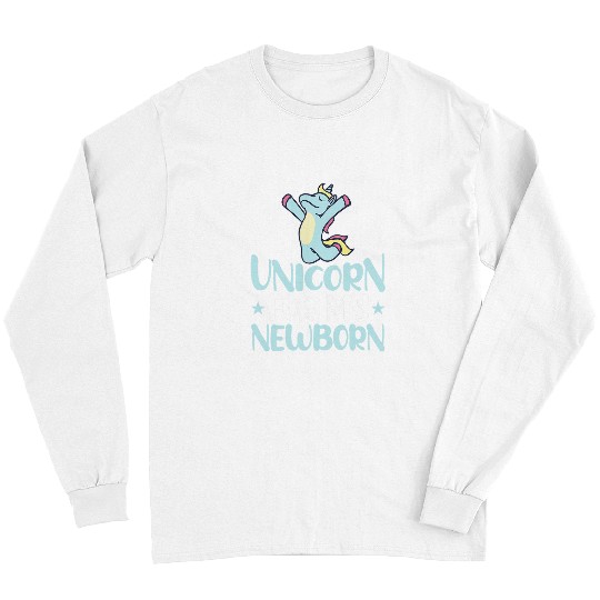 Unicorn Pet For My Newborn Unicorn Design Long Sleeves