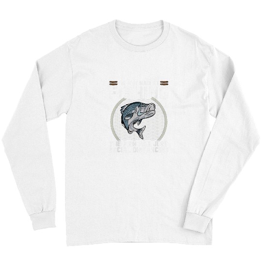 Fishing Fun Not Bad At Fishing Just Social Distancing Funny Striped Bass Long Sleeves