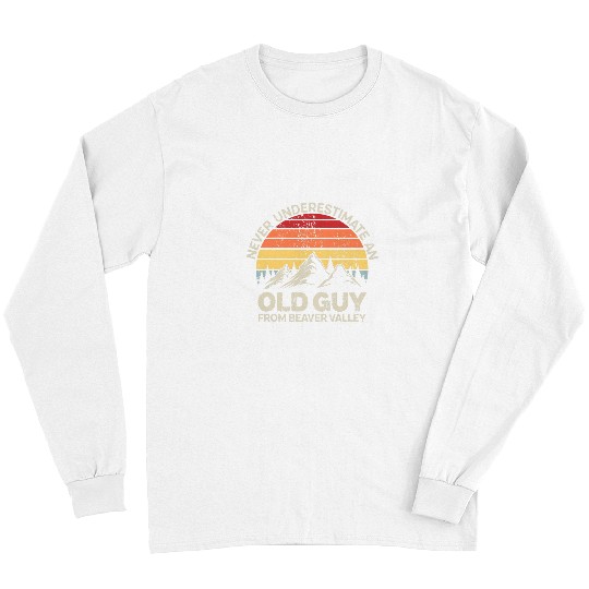 Beaver Pet Retro vintages Never underestimate an old Guy Beaver Valley Long Sleeves