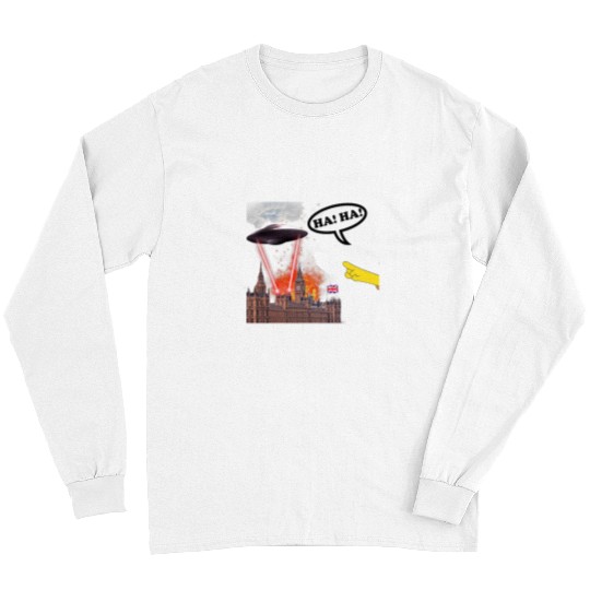 Aliens UFO Firing Lasers at Parliament englands Ha Ha Lord Nelson Long Sleeves