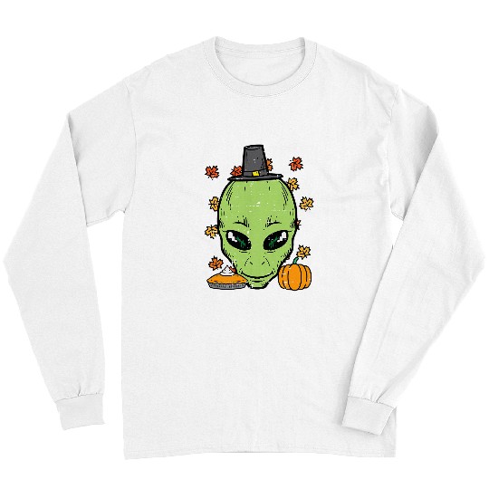 Aliens UFO Thanksgiving Alien Pilgrim Funny Fall Autumn ET UFO Space Long Sleeves