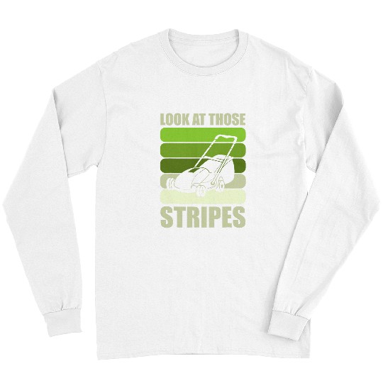 Lawn Mower Fun Look At Those Stripes Lawn Grass Gardener for a Mower Long Sleeves