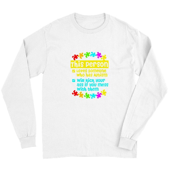 Autism Puzzle I Love Someone With Autism 21 Long Sleeves