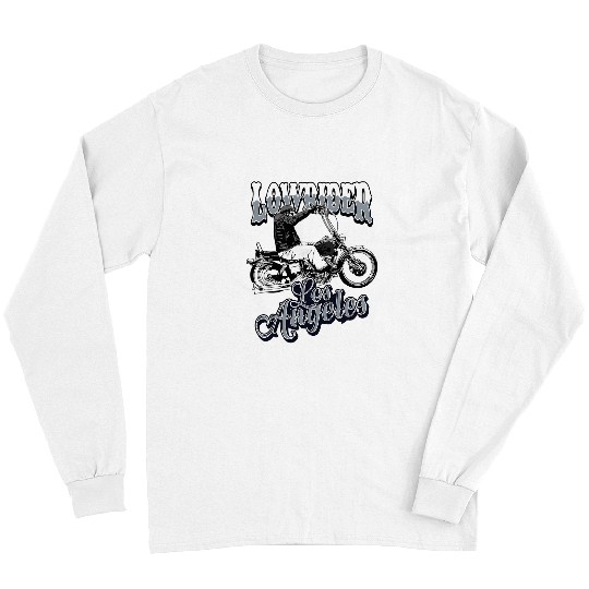 Classic Lowrider Chicano Motorcycle Los Angeles Lowrider Long Sleeves