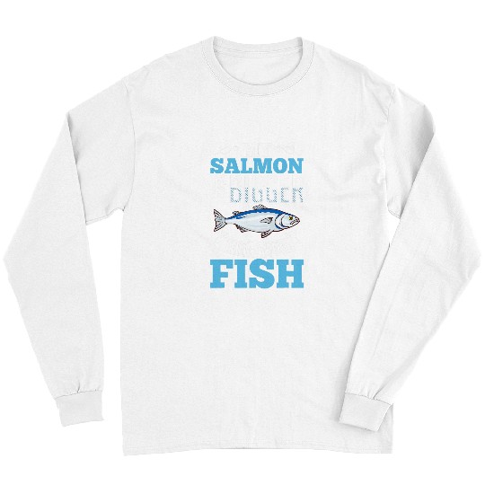 Fishing Fun Salmon Fishing Seasoning Fish Hunting 24 Long Sleeves