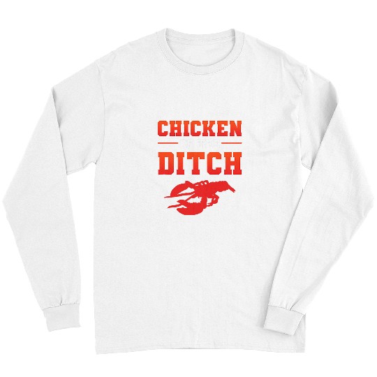 Chicken Pet Funny Crawfish Red Lobster Chicken Of The Ditch Long Sleeves