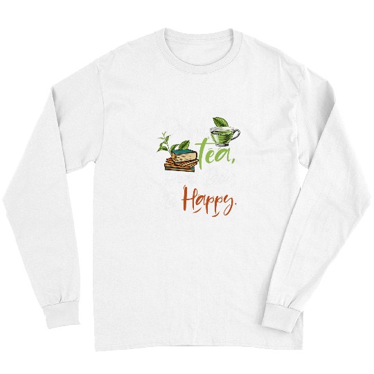 Book Fun Drink Tea Read Books Be Happy Geeky Book Worm Relax Time Long Sleeves