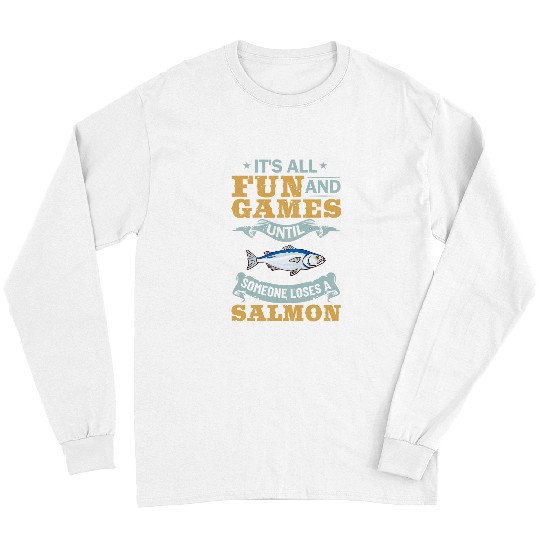 Fishing Fun Salmon Fishing Seasoning Fish Hunting 3 Long Sleeves