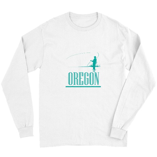 Fishing Fun Oregon Fly Fishing Fisherman Graphic Long Sleeves