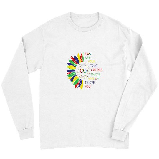 Autism Puzzle I See Your True Color Infinity Neurodiversity Autism month Long Sleeves