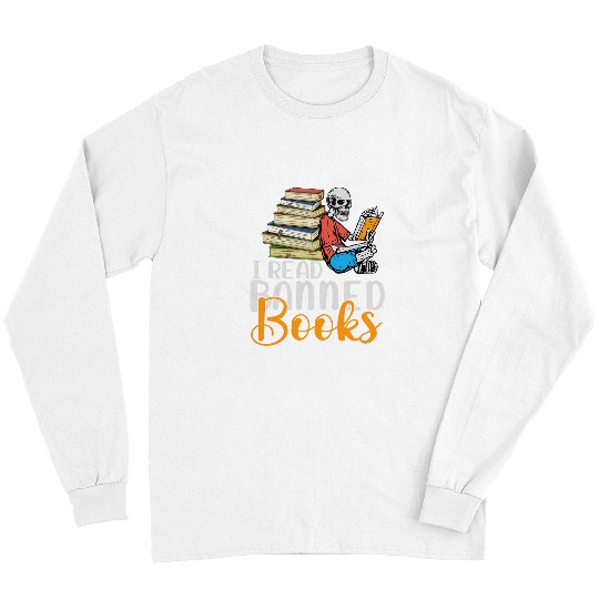 Book Fun I Read Banned Books For Book Lover Book Nerd Book Worm 07 Long Sleeves