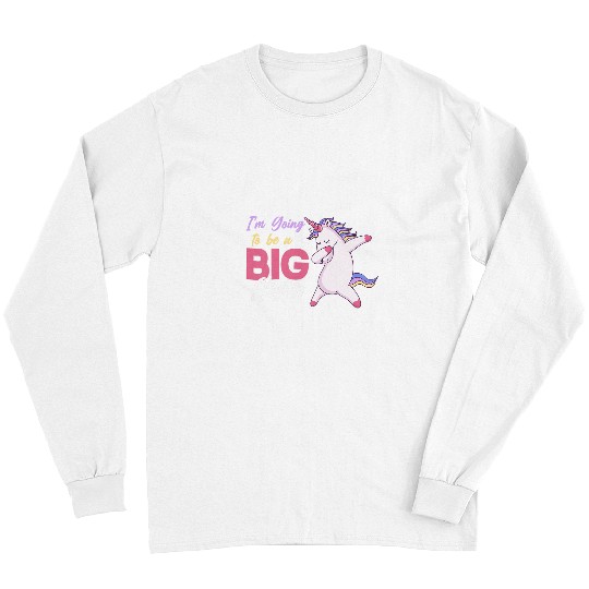 Unicorn Pet Kids Im Going To Be A Big Sister Unicorn Big Sister Long Sleeves