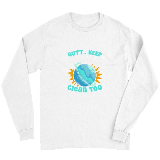 Keep Uranus Clean Astronomer Space Astronomy Planet Uranus Long Sleeves