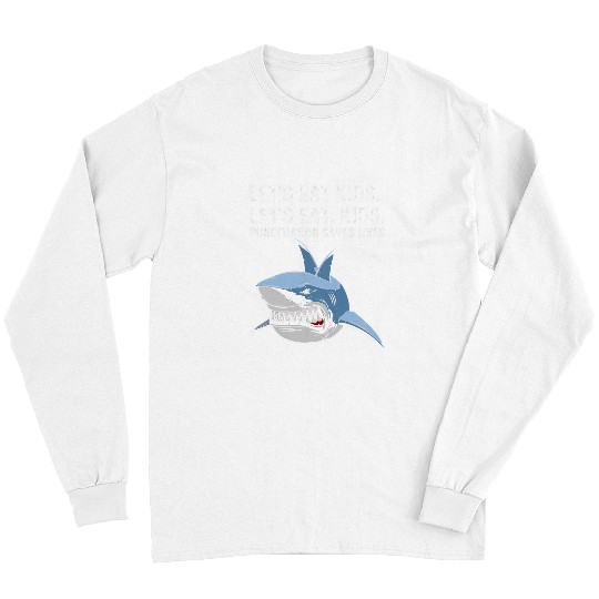Shark Pet Lets Eat Kids Punctuation Saves Lives Shark Funny Teacher 7 Long Sleeves