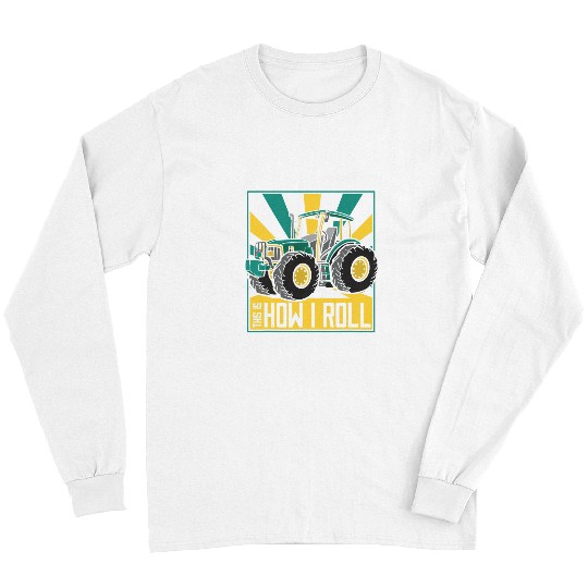 Tractor Fun driving Farmer Farming 8 Long Sleeves