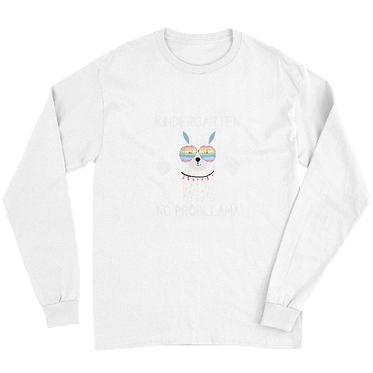 Llama Pet Funny Kindergarten Teacher Appreciation No Prob Llama Long Sleeves