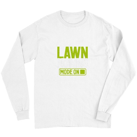 Lawn Mower Fun Mode Mowing Landscaper Grass Cutting Gardener Long Sleeves