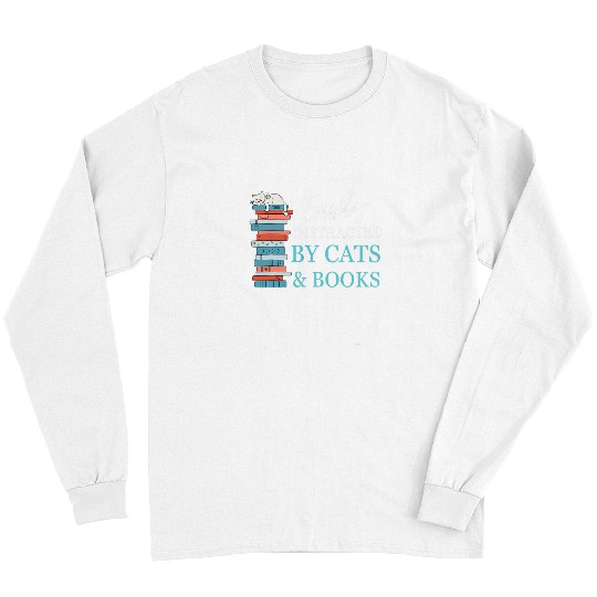 Book Fun Easily Distracted by Cats and Books Bookworm Funny Cat Mom Long Sleeves