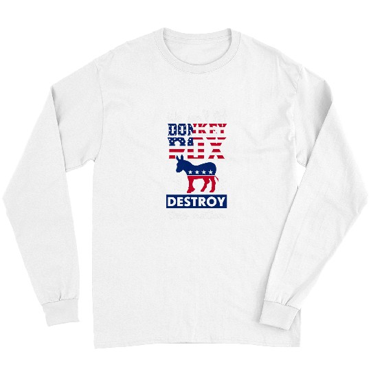 Donkey Pet Funny We Cant Let Donkey Pox Destroy this Nation Trump 04 1 Long Sleeves