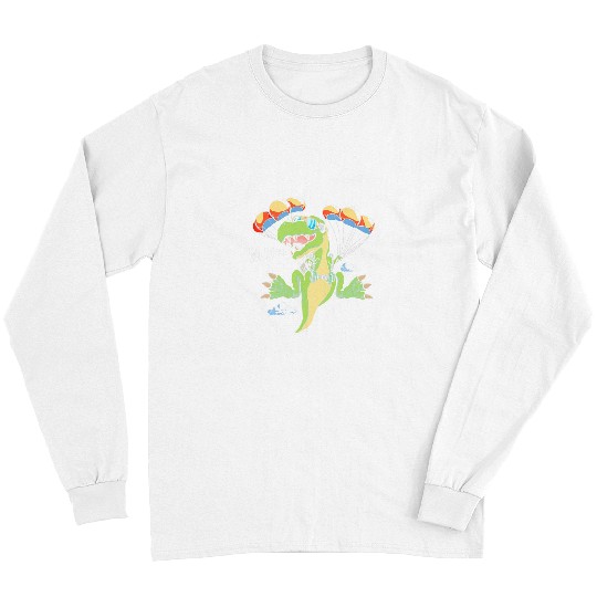 Dinosaur Pet Skydiving Gift Oh Nooo Parachute Skydive Trex Extreme Sport Of Skydiving Long Sleeves
