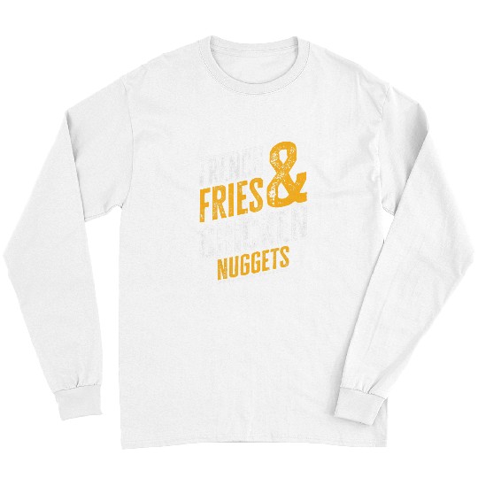 Chicken Pet Funny French Fries and Chicken Nuggets Lover Long Sleeves