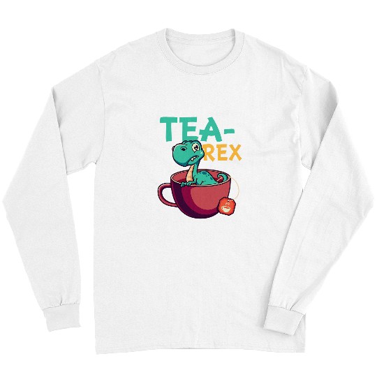 Dinosaur Pet TeaRex Dinosaur Puns For TRex Lover Tea Partys Long Sleeves
