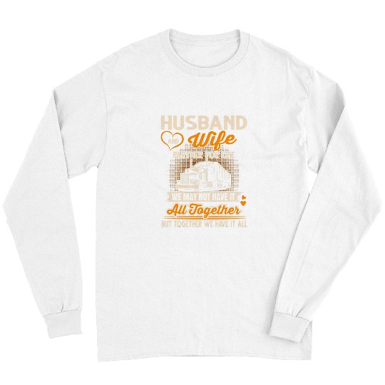 Truck Fun Couple Husband And Wife Partners For Life Long Sleeves