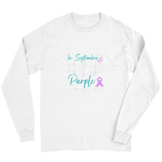 suicides Prevention 988 Ribbon In September We Wear Teal Purple Long Sleeves