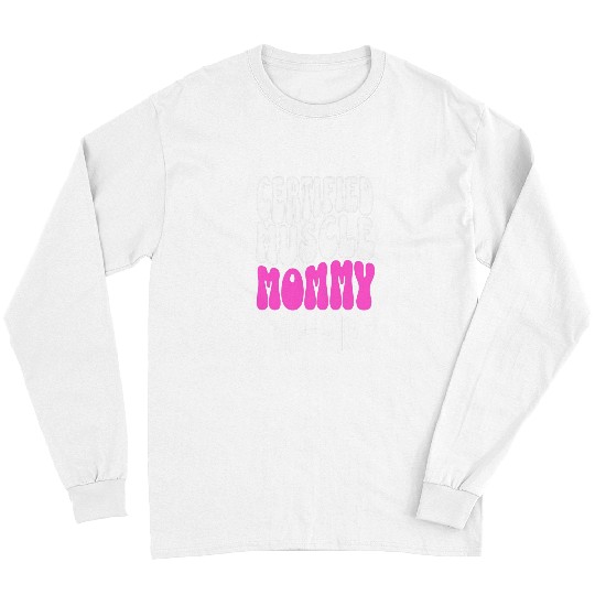 Certified Muscle Mommy Cover Gym Fitness Pump 22 Long Sleeves